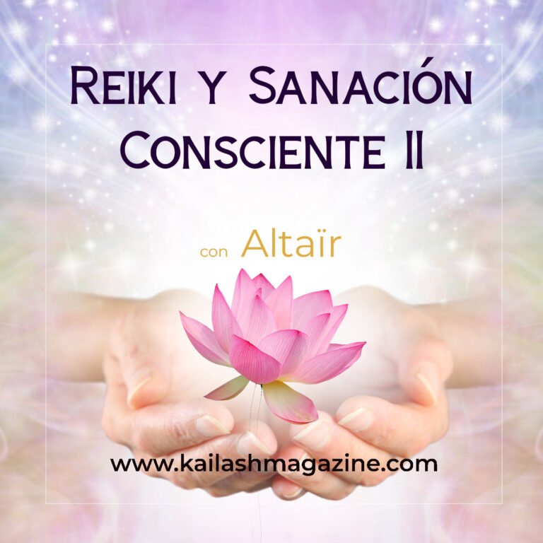 Reiki y Sanación Consciente II